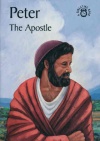Peter: The Apostle - Bible Time Book 